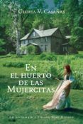 EN EL HUERTO DE LAS MUJERCITAS leer el libro