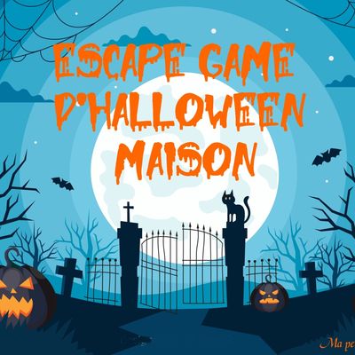 Escape Game Halloween maison : énigmes, déco & ambiance frissonnante
