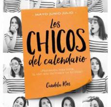 [Pdf/ePub/Mobi] LOS CHICOS DEL CALENDARIO 3: MAYO, JUNIO Y JULIO - CANDELA RIOS descargar ebook gratis