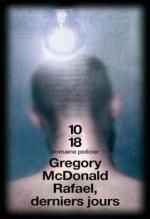 • Rafael, derniers jours de Gregory Mcdonald