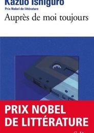 Télécharger des livres google Auprès de moi toujours par Kazuo Ishiguro (French Edition) 9782072592652