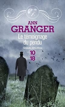 Lizzie Martin, tome 5, Le Témoignage du Pendu ; Ann Granger