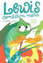 Nos amis les sales bêtes tome-8: Lewis,caméléon métis