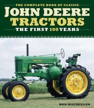 Ebook free download torrent search Complete Book of Classic John Deere Tractors: The First 100 Years 9780760366066 (English literature) PDB RTF by Don Macmillan, John Dietz, Andrew Morland, Randy Leff