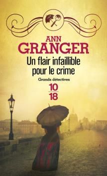 Lizzie Martin, tome 4, Un Flair Infaillible pour le Crime ; Ann Granger