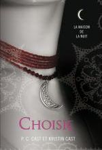 La maison de la nuit tome 3- Choisie 