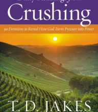 Online Read Ebook Daily Readings from Crushing: 90 Devotions to Reveal How God Turns Pressure into Power