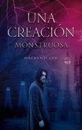 {pdf descargar} UNA CREACIÓN MONSTRUOSA