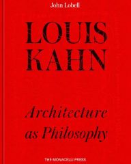 [Kindle] Louis Kahn: Architecture as Philosophy download