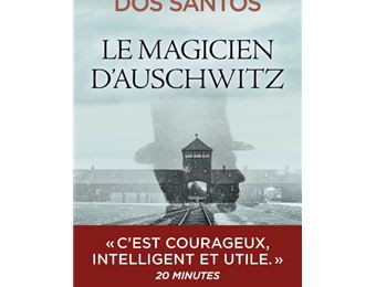 EB - Un livre poignant : "Le magicien d'Auschwitz" de José Rodrigues Dos Santos...