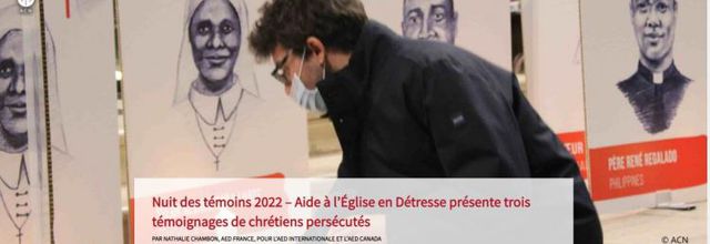 Nuit des témoins 2022 – trois témoignages de chrétiens persécutés - AED