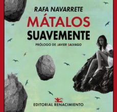 MÁTALOS SUAVEMENTE leer pdf
