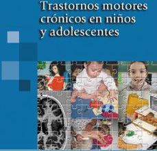 [Descargar pdf] TRASTORNOS MOTORES CRONICOS EN NIÑOS Y ADOLESCENTES