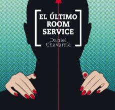 EL ULTIMO ROOM SERVICE leer pdf