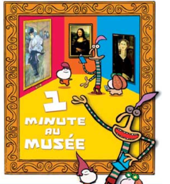 1 minute au musée