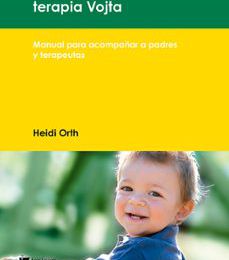 Descargas de libros mp3 EL NIÑO EN LA TERAPIA VOJTA. MANUAL PARA ACOMPAÑAR A PADRES Y TER APEUTAS