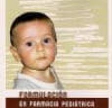 {epub descargar} FORMULACION EN FARMACIA PEDIATRICA (4ª ED. AMPLIADA Y ACTUALIZADA )