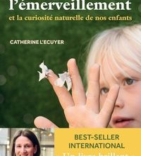 {pdf download} Cultiver l'émerveillement  - Et la curiosité naturelle de nos enfants