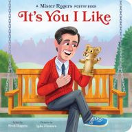Download PDF It's You I Like: A Mister Rogers Poetry Book