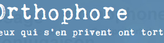 Orthophore