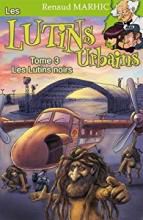 Les lutins urbains tome 3 - Les lutins noirs