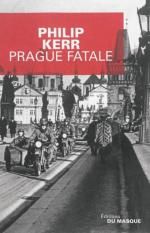 Prague fatale, Philip KERR