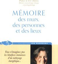 [PDF] Mémoires des murs, des personne et des lieux by Laurence Luyé-Tanet