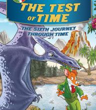 Downloading ebooks free The Test of Time (Geronimo Stilton Journey Through Time #6) CHM iBook DJVU 9781338306194