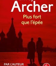 Real book pdf téléchargement gratuit Chronique des Clifton Tome 5 in French PDB par Jeffrey Archer