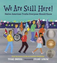 DOWNLOADS We Are Still Here!: Native American Truths Everyone Should Know