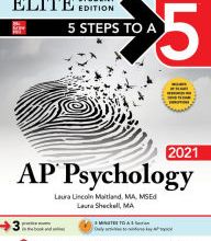 DOWNLOADS 5 Steps to a 5: AP Psychology 2021 Elite Student Edition