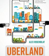 Books to download free for kindle Uberland: How Algorithms Are Rewriting the Rules of Work ePub by Alex Rosenblat English version 9780520298576