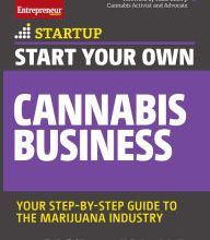 Download PDF Start Your Own Cannabis Business: Your Step-By-Step Guide to the Marijuana Industry