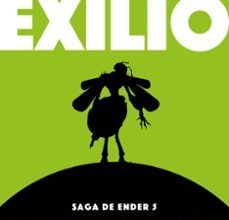 Descargar [PDF] {EPUB} ENDER EN EL EXILIO (SAGA DE ENDER 11 / ENDER 3)