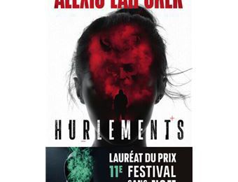 EB - Un polar addictif : "Hurlements" d'Alexis Lapsker...