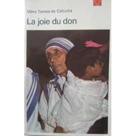 La joie du don de Mère Teresa