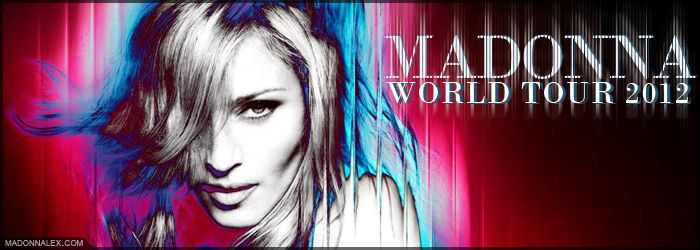 Madonna World Tour 2012 - Toutes les news