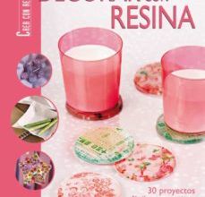 Descargar libros electrónicos gratis torrents pdf DECORAR CON RESINA iBook MOBI 9788496777675 (Spanish Edition)