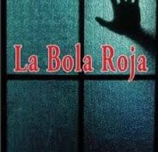 LA BOLA ROJA EBOOK | CARLOS J. PERES-GAYE | Descargar libro PDF EPUB