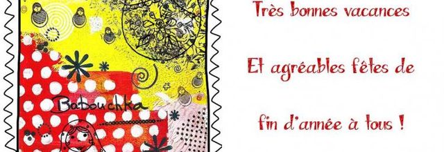 Bonnes vacances !