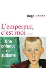 Hugo Horiot, L'empereur, c'est moi, L'iconoclaste