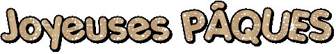 Joyeuses PÂQUES ( 02 ) 