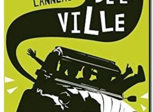 Lecture du livre : La fille de la ville de Boris Lanneau