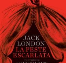 Descargar ebook LA PESTE ESCARLATA | Descarga Libros Gratis (PDF - EPUB)