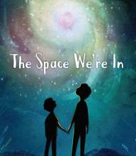 Read online: The Space We're In