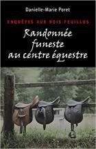 Randonnée funeste au centre équestre