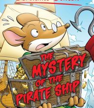 [Kindle] Geronimo Stilton Graphic Novels #17: The Mystery of the Pirate Ship download