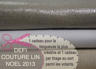 Défi Couture Lin Noël 2013 #3    (édit ... résultats )