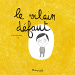 Le vilain défaut