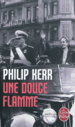 Une douce flamme, Philip KERR